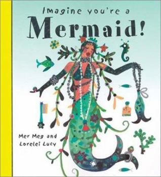 Hardcover Imagine You're a Mermaid Book