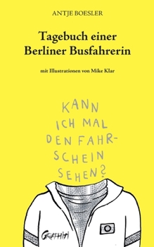 Paperback Tagebuch einer Berliner Busfahrerin [German] Book