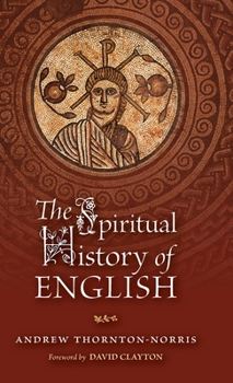 The Spiritual History of English