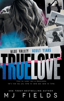 True Love: Blue Valley — The Adult Years