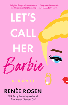 Hardcover Let's Call Her Barbie Book