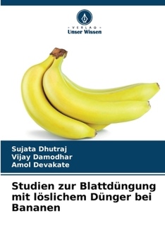 Paperback Studien zur Blattdüngung mit löslichem Dünger bei Bananen [German] Book