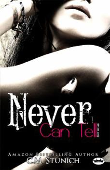 Never Can Tell - Book #4 of the Tasting Never