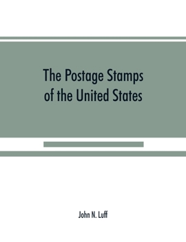 Paperback The postage stamps of the United States Book