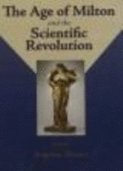 Hardcover The Age of Milton and the Scientific Revolution Book