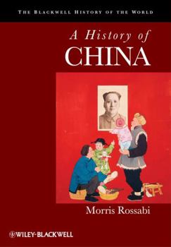 History of China (History of the World) - Book  of the Blackwell History of the World