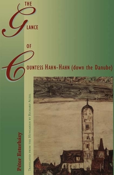 Paperback The Glance of Countess Hahn-Hahn (Down the Danube) Book