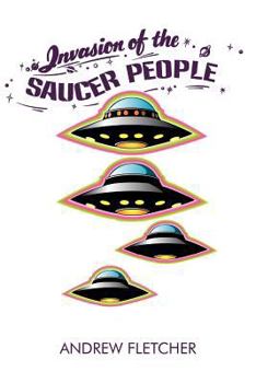 Paperback Invasion of the Saucer People Book