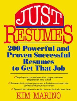 Paperback Just Resumes: 200 Powerful and Proven Successful Resumes to Get That Job Book