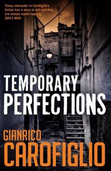 Le perfezioni provvisorie - Book #4 of the Guido Guerrieri