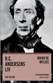 Paperback H.C. Andersens liv. Dag for dag [Danish] Book
