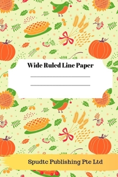 Paperback Fall Pumpkin and Thanksgiving Theme Wide Ruled Line Paper Book