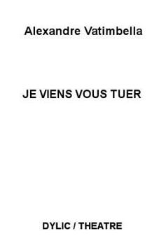 Paperback Je viens vous tuer [French] Book