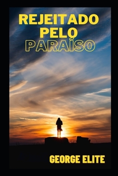 Rejeitado Pelo Para?so