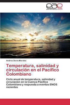 Paperback Temperatura, salinidad y circulación en el Pacífico Colombiano [Spanish] Book