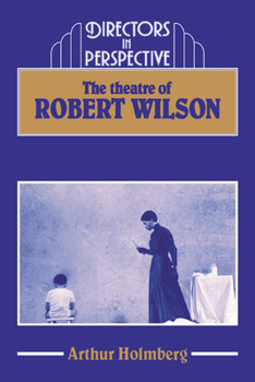 Paperback The Theatre of Robert Wilson Book