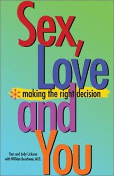 Paperback Sex, Love, and You: Making the Right Decision Book