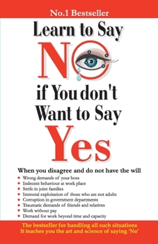 Paperback Learn to Say No if You Don't Want to Say Yes Book