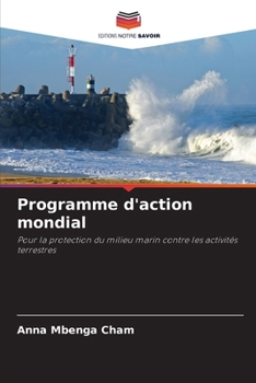 Programme d'action mondial (French Edition)
