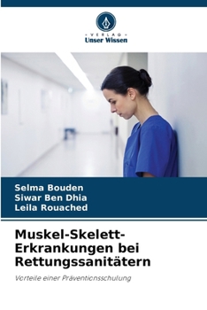 Muskel-Skelett-Erkrankungen bei Rettungssanitätern (German Edition)