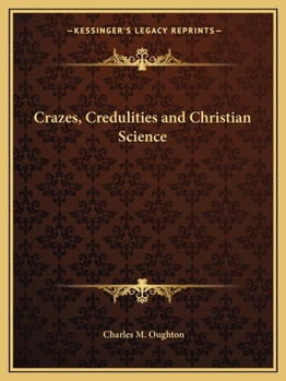 Paperback Crazes, Credulities and Christian Science Book