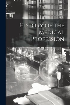 Paperback History of the Medical Profession Book