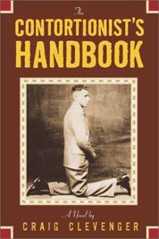 Hardcover The Contortionist's Handbook Book