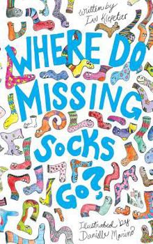 Hardcover Where Do Missing Socks Go? Book