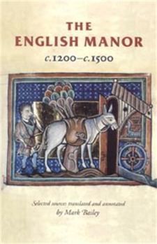 Paperback The English Manor C.1200 to C.1500 Book