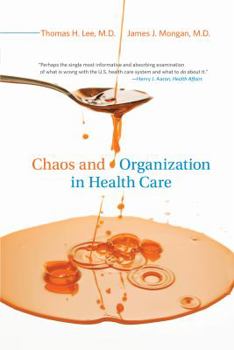 Paperback Chaos and Organization in Health Care Book