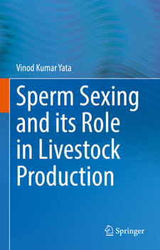 Hardcover Sperm Sexing and Its Role in Livestock Production Book