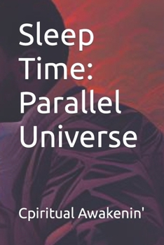 Paperback Sleep Time: Parallel Universe Book