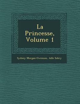 Paperback La Princesse, Volume 1 [French] Book