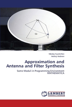 Paperback Approximation and Antenna and Filter Synthesis Book