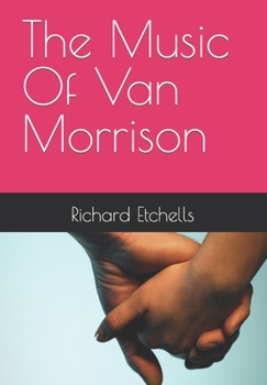 Paperback The Music Of Van Morrison Book