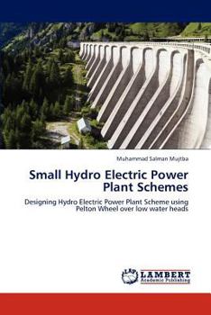 Paperback Small Hydro Electric Power Plant Schemes Book