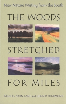 Paperback The Woods Stretched for Miles Book