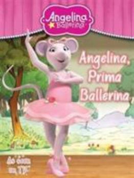 Paperback Angelina Ballerina Prima Book