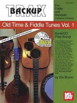 Paperback Backup Trax: Old Time & Fiddle Tunes, Volume 1: For Fiddle & Mandolin Book