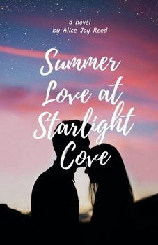 Summer Love at Starlight Cove (Juvenile Fiction)