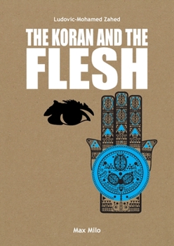 Paperback The Koran and the flesh Book