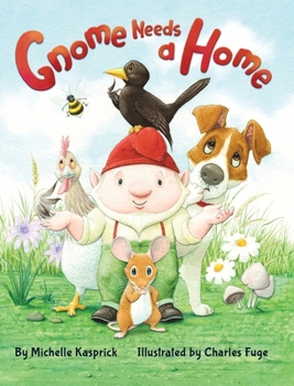 Hardcover Gnome Needs a Home Book