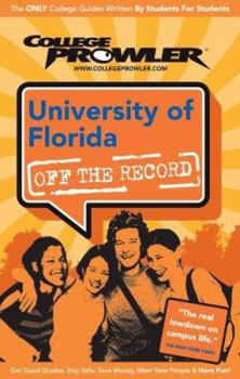 Paperback University of Florida (College Prowler Guide) Book