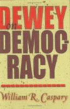 Hardcover Dewey on Democracy Book