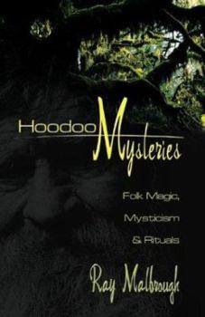 Paperback Hoodoo Mysteries: Folk Magic, Mysticism & Rituals Book