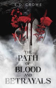 Paperback The Path of Blood and Betrayals (The Blood Witch Series) Book