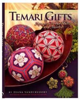 Perfect Paperback Temari Gifts: Japanese Thread Balls and Jewelry Book