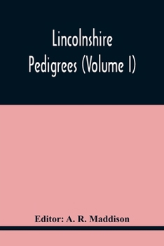 Paperback Lincolnshire Pedigrees (Volume I) Book