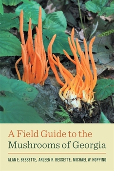Paperback A Field Guide to the Mushrooms of Georgia Book