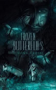 Frozen Butterflies